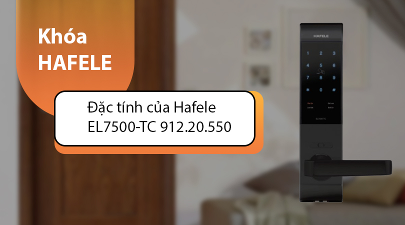 Đặc tính của Hafele EL7500-TC 912.20.550